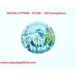 Capsule de Champagne MICHEL LITTIERE N°A28 (120 Exemplaires)