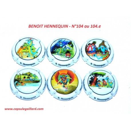 SERIE DE 6 CAPSULES DE CHAMPAGNE - BENOIT HENNEQUIN N°104 au 104.e