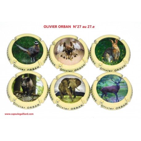 Série de 6 Capsules de champagne - OLIVIER ORBAN - N° 27 au 27.e