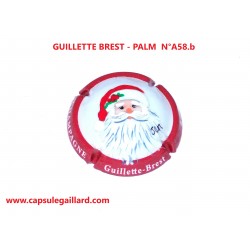 Capsule de champagne - GUILLETTE BREST PALM - N°A58.b - 90 Exemplaires