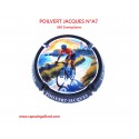 Capsule de champagne - JACQUES POILVERT N°7