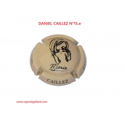 Capsule de Champagne DANIEL CAILLEZ  N°15.e
