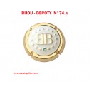 BIJOU - DECOTY  N°74.a