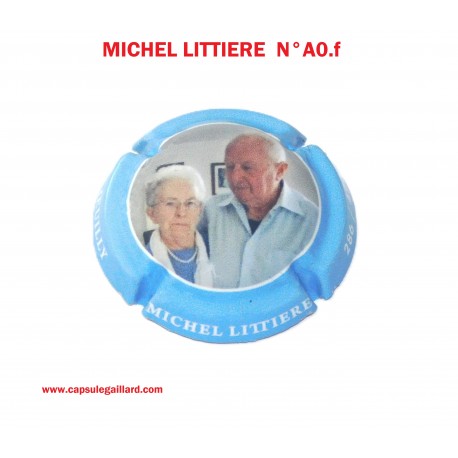 CAPSULE DE CHAMPAGNE  MICHEL LITTIERE  N°AO.f