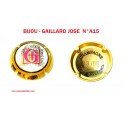 BIJOU - GAILLARD JOSE  N°A15 - 80 Exemplaires