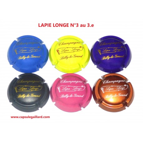SERIE DE 6 CAPSULES DE CHAMPAGNE - LAPIE LONGE   N°3 au 3.e