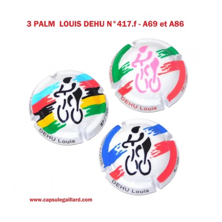 Série de 3 Capsules de Champagne PALM LOUIS DEHU N°417.f - A69 et A86