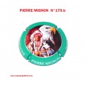 Capsule de champagne - PIERRE MIGNON N°179.b
