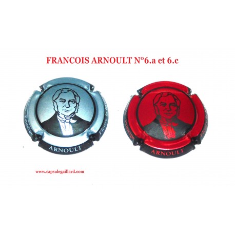 2 CAPSULE DE CHAMPAGNE FRANCOIS ARNOUL N°6.a et 6.c