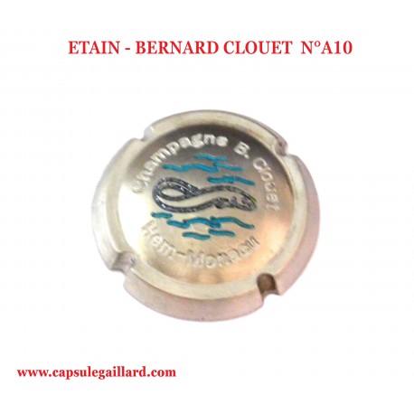 Capsule de champagne en Etain BERNARD CLOUET N°A10