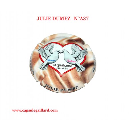 Capsule de champagne - JULIE DUMEZ  - N°A37 (120 Exemplaires)